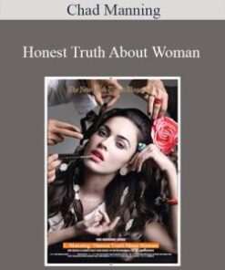 Chad Manning – Honest Truth About Woman