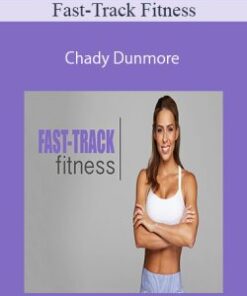 Chady Dunmore – Fast-Track Fitness