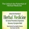 Chanchal Cabrera The Unlock the Potential of Herbal Medicine 250x343 1 » Courses[GB]