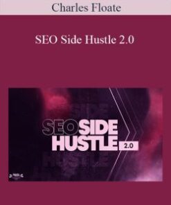Charles Floate – SEO Side Hustle 2.0