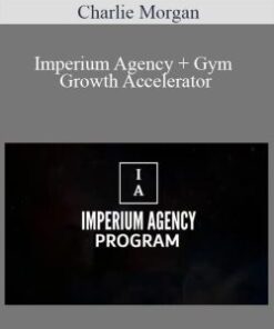 Charlie Morgan – Imperium Agency + Gym Growth Accelerator