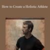Chip Conrad How to Create a Holistic Athlete 250x343 1 » Courses[GB]