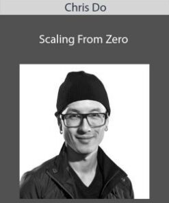 Chris Do – Scaling From Zero
