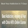Chris Hill Beat Your Addiction in 7 Days 250x343 1 » Courses[GB]