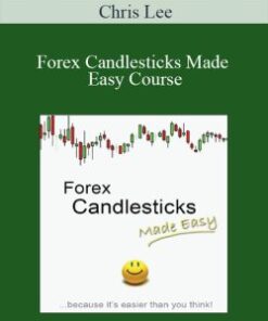 Chris Lee – Forex Candlesticks Made Easy Course