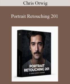 Chris Orwig – Portrait Retouching 201
