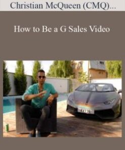 Christian McQueen (CMQ) and Andrew “King Cobra Tate” – How to Be a G Sales Video