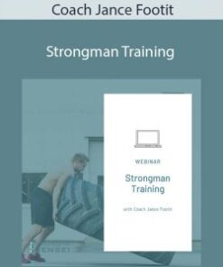 Coach Jance Footit – Strongman Training