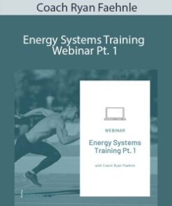 Coach Ryan Faehnle – Energy Systems Training Webinar Pt. 1