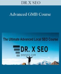 DR.X SEO – Advanced GMB Course