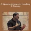 Dan John A Systems Approach to Coaching Training2 1 250x343 1 » Courses[GB]