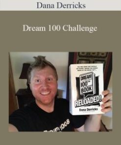 Dana Derricks – Dream 100 Challenge