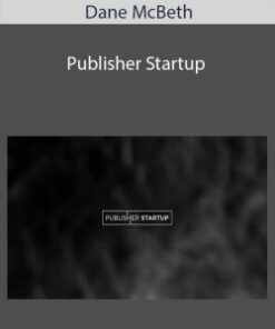 Dane McBeth – Publisher Startup