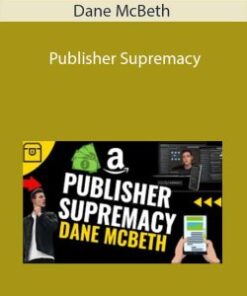 Publisher Supremacy – Dane McBeth
