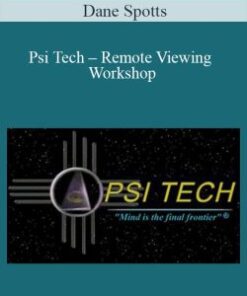 Dane Spotts – Psi Tech – Remote Viewing Workshop