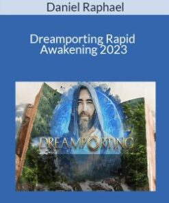 Daniel Raphael – Dreamporting Rapid Awakening 2023