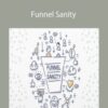 Dave Kaminski – Funnel Sanity