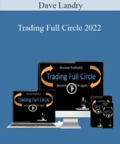 Dave Landry – Trading Full Circle 2022