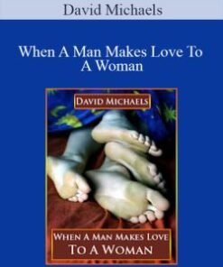 David Michaels – When A Man Makes Love To A Woman