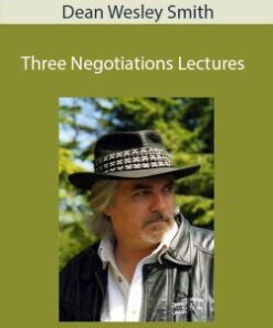 Dean Wesley Smith – Three Negotiations Lectures
