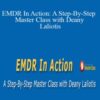 Deany Laliotis EMDR In Action A Step By Step Master Class with Deany Laliotis 250x343 1 » Courses[GB]