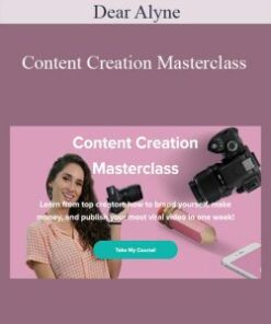 Dear Alyne – Content Creation Masterclass