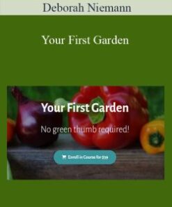 Deborah Niemann – Your First Garden