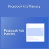 Deepak Kanakaraju Facebook Ads Mastery 250x343 1 » Courses[GB]