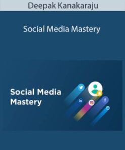 Deepak Kanakaraju – Social Media Mastery