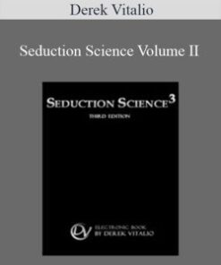 Derek Vitalio – Seduction Science Volume II