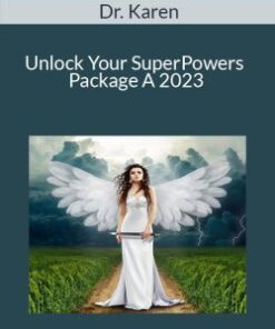 Dr. Karen – Unlock Your SuperPowers Package A 2023