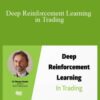 Dr. Thomas Starke Deep Reinforcement Learning in Trading 250x343 1 » Courses[GB]