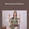 Emily Fletcher ZivaMeditation Moving into Mastery 250x343 1 » Courses[GB]