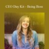 Emily Thompson – CEO Day Kit – Being Boss