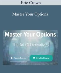 Eric Crown – Master Your Options