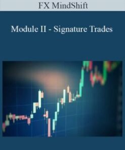FX MindShift – Module II – Signature Trades