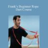 Franks Beginner Rope Dart Course 250x343 1 » Courses[GB]