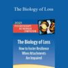 Gabor Maté – The Biology of Loss: How to Foster Resilience When Attachments Are Impaired (Digital Seminar)