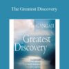 Gangaji – The Greatest Discovery: Insights and Guided Meditations for the Direct Experience of Freedom