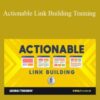 Georgi Todorov Actionable Link Building Training 250x343 1 » Courses[GB]