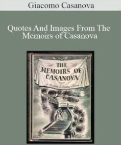 Giacomo Casanova – Quotes And Images From The Memoirs of Casanova