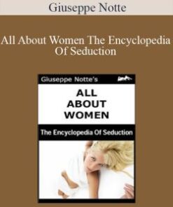 Giuseppe Notte – All About Women The Encyclopedia Of Seduction