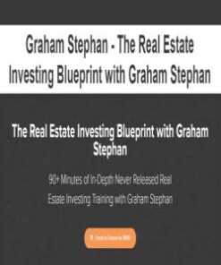 [Download Now] Graham Stephan – The Real Estate Investing Blueprint with Graham Stephan