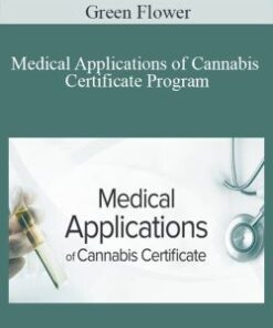 Green Flower – Medical Applications of Cannabis Certificate Program
