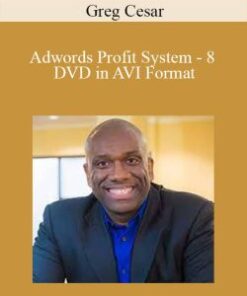 Greg Cesar – Adwords Profit System – 8 DVD in AVI Format