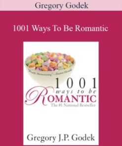 Gregory Godek – 1001 Ways To Be Romantic