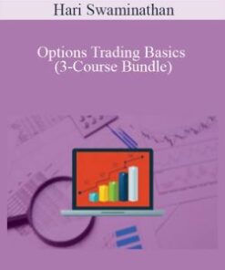 Hari Swaminathan – Options Trading Basics (3-Course Bundle)