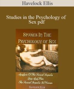 Havelock Ellis – Studies in the Psychology of Sex pdf