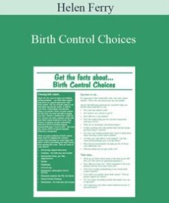 Helen Ferry – Birth Control Choices