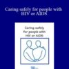 Helen Ferry Caring safely for people with HIV or AIDS 250x343 1 » Courses[GB]